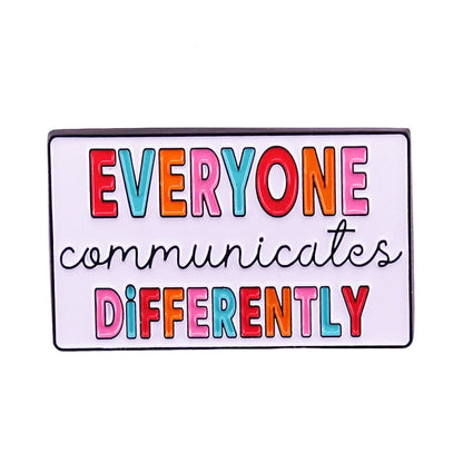 Pin Everyone Communicates Differently